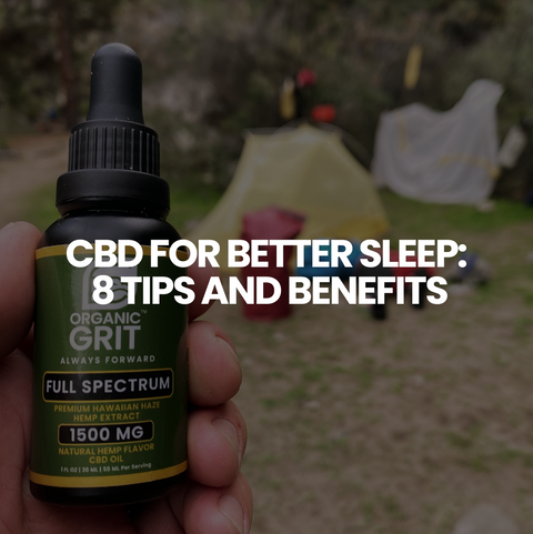 CBD for Better Sleep:  8 Tips and Benefits